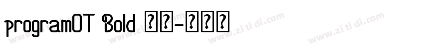 programOT Bold 粗体字体转换